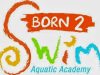 Born 2 Swim Aquatic Survival Academy