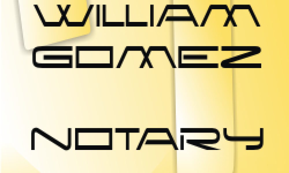 William Gomez - Notary Public
